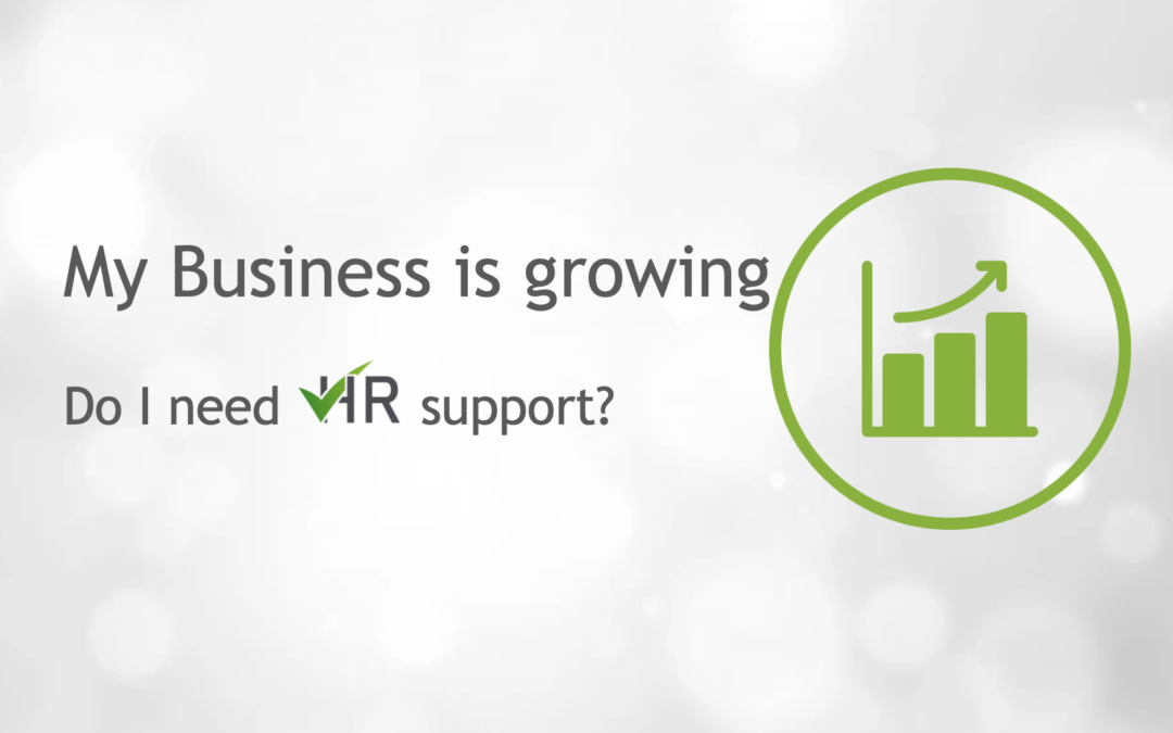 My Business is growing. Do I need HR support?