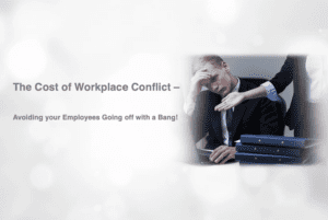 The Cost of Workplace Conflict 
