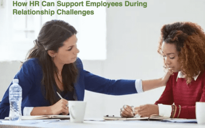 How HR Can Support Employees During Relationship Challenges