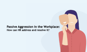 Passive Agression