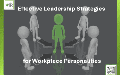 Effective Leadership Strategies for Workplace Personalities