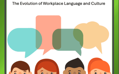 Five Years of Change: Evolving Workplace Language and Culture
