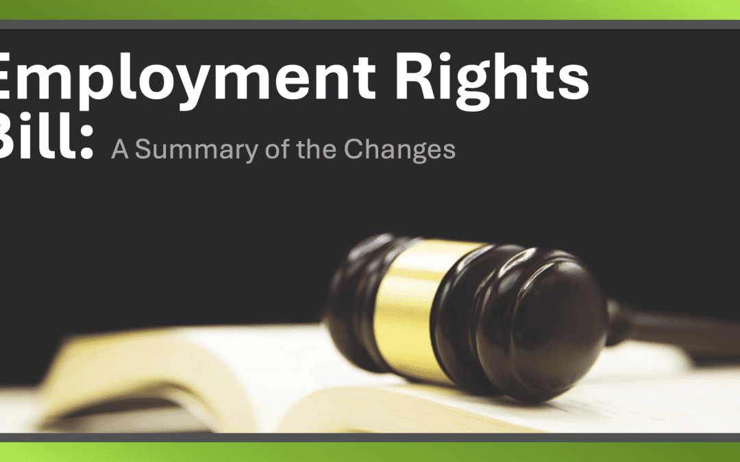 Employment Rights Bill: A Summary of the Changes