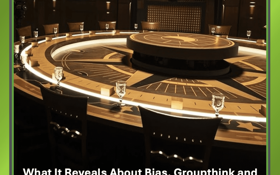 BBC’s The Traitors: What It Reveals About Bias, Groupthink and Better Workplace Decisions