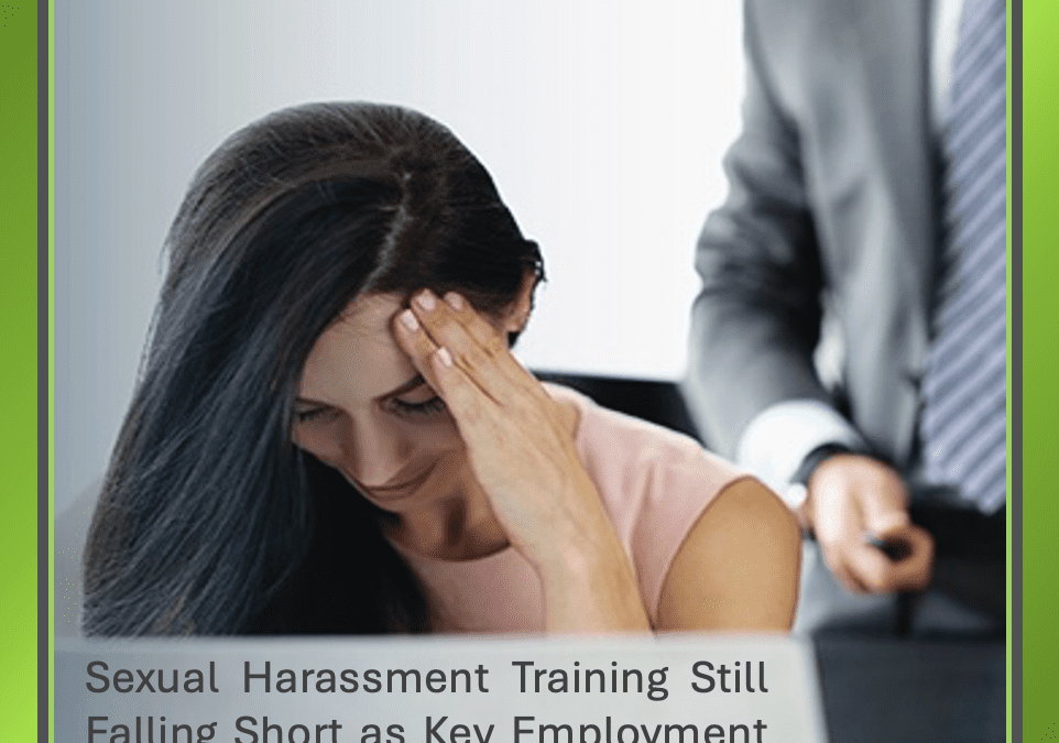 Sexual Harassment Training Still Falling Short as Key Employment Rights Deadlines Approach
