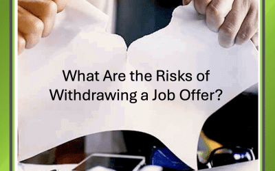 What Are the Risks of Withdrawing a Job Offer?