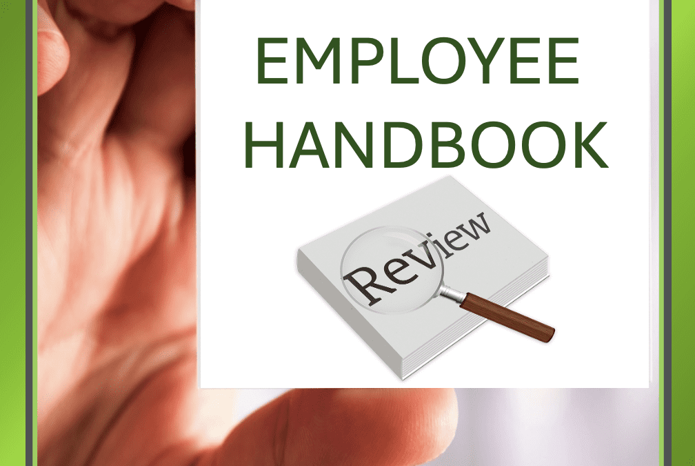 Policy Refresh Before Q4: Why Employers Should Review Handbooks Now