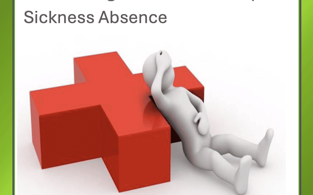 The Rising Tide of Workplace Sickness Absence