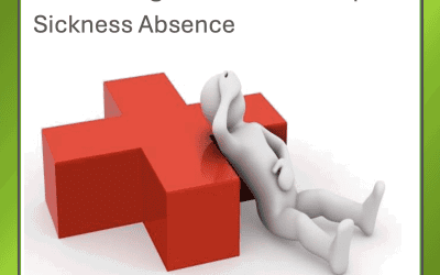 The Rising Tide of Workplace Sickness Absence
